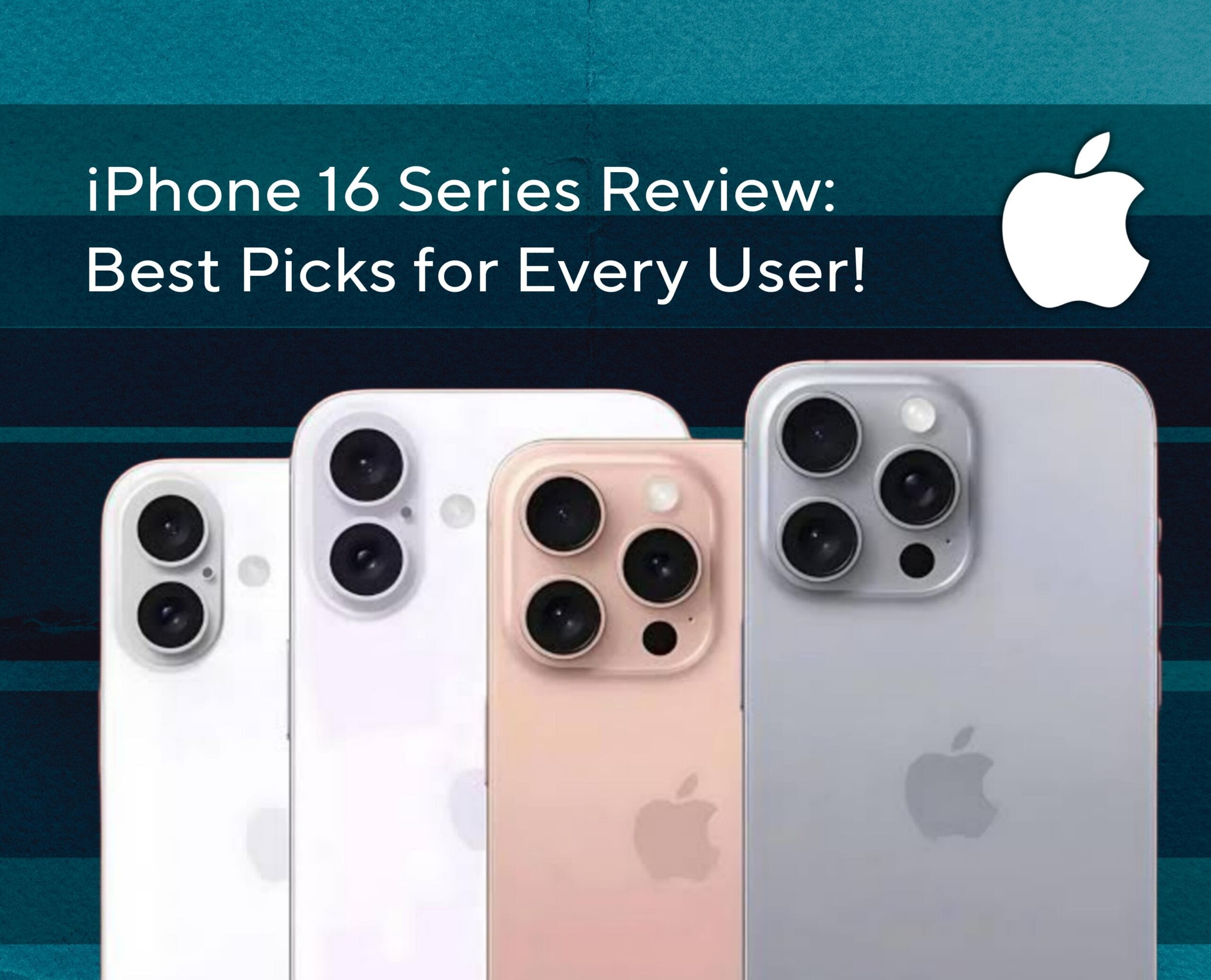 The iPhone 16 Series: Everything you need to Know iphone_16_varients.jpg