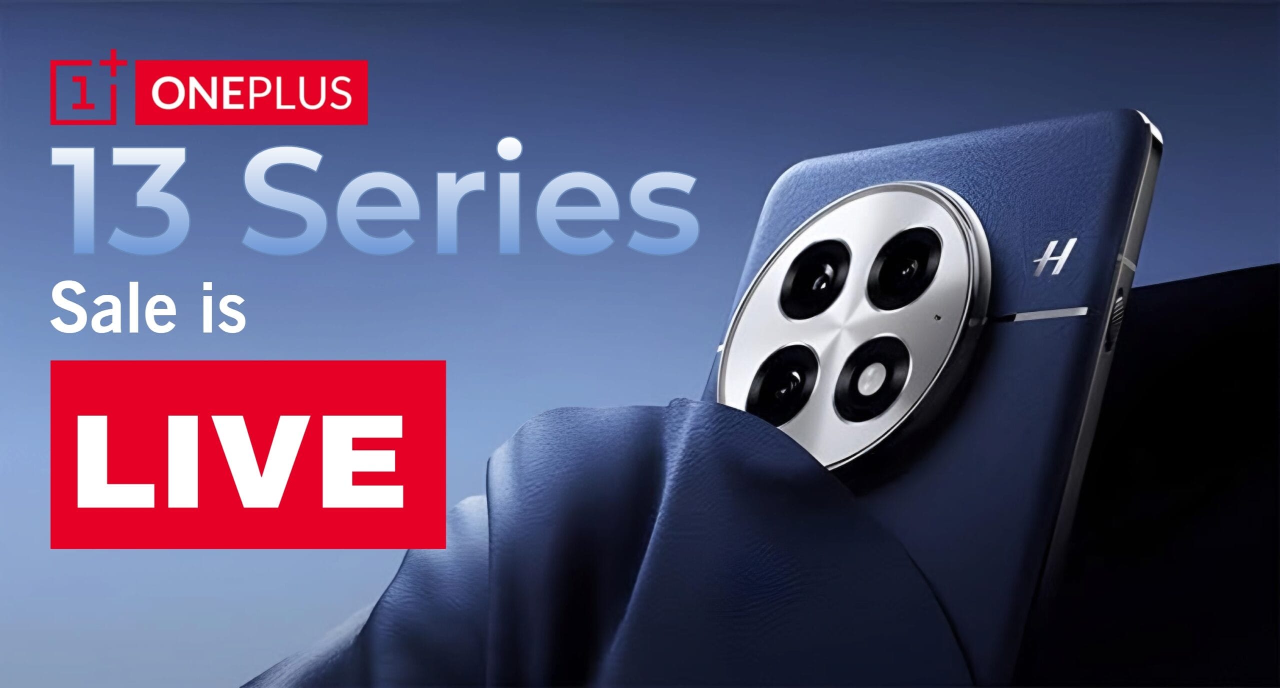 OnePlus 13 Series Live Sale: Price, Specs and Offers OnePlus_13_series_live_sale_techihive.jpg
