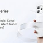 OPPO Reno 15 Series Launched in India: Specs, Features, and Which Model Should You Buy?