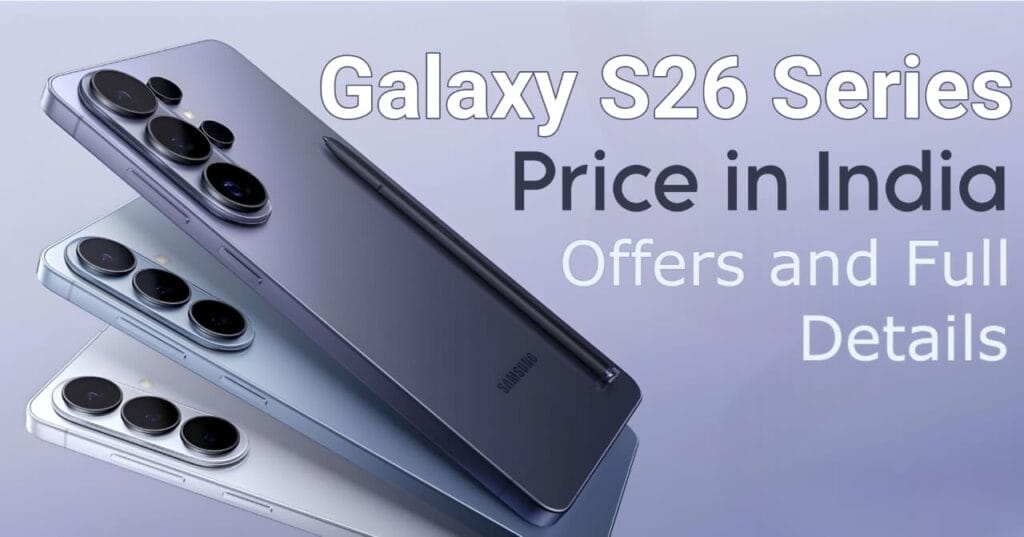 Samsung Galaxy S26 Series showing S26, S26+ and S26 Ultra in official colour variants with premium flagship design.