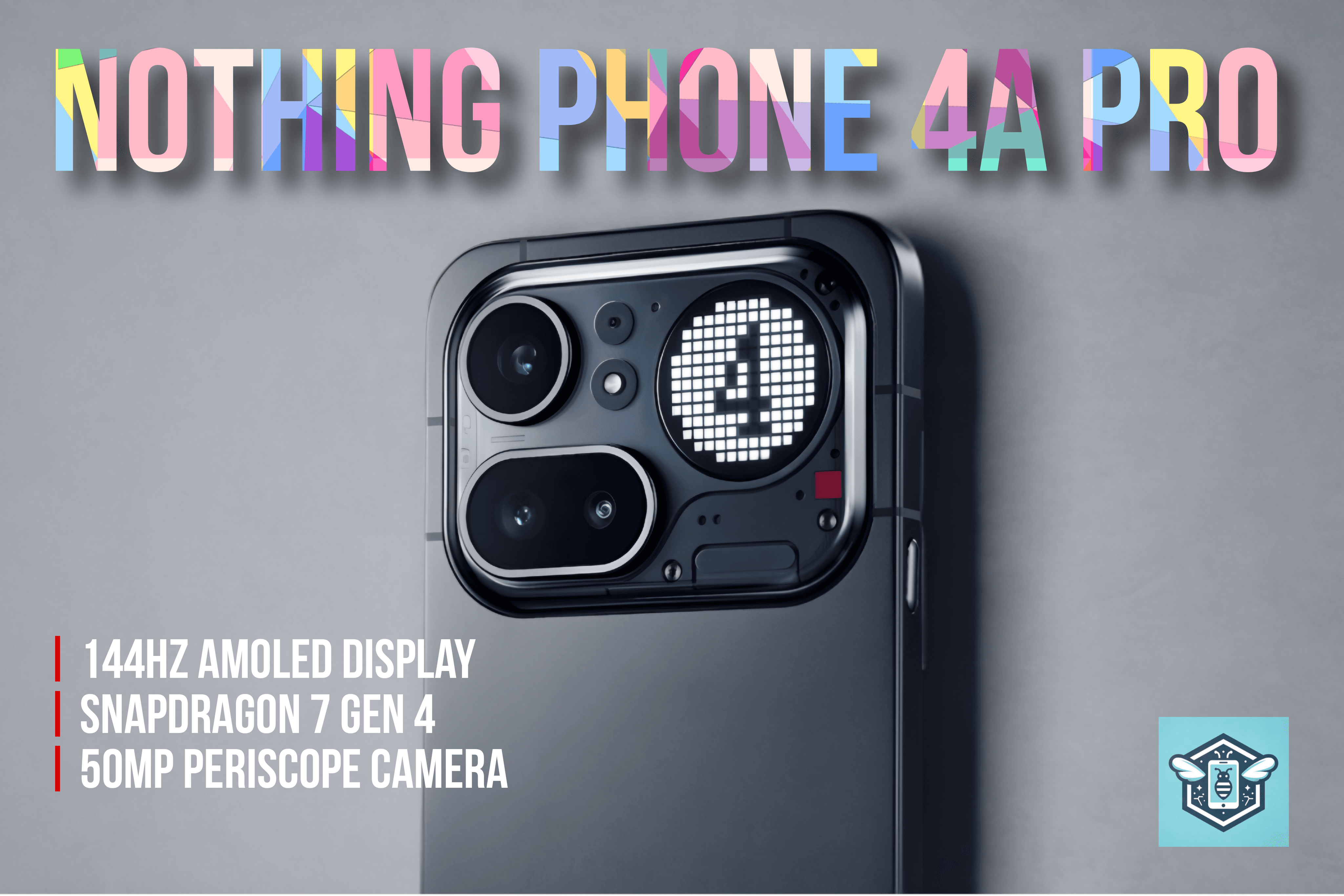 Nothing Phone (4a) Pro smartphone showing transparent design and triple camera system